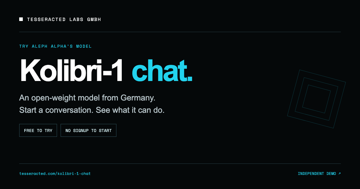 Tesseracted Labs — Try Aleph Alpha’s Kolibri-1 free online in English or German. No signup or GPU needed to…